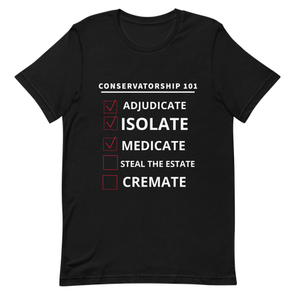 Conservatorship 101 T- Shirt