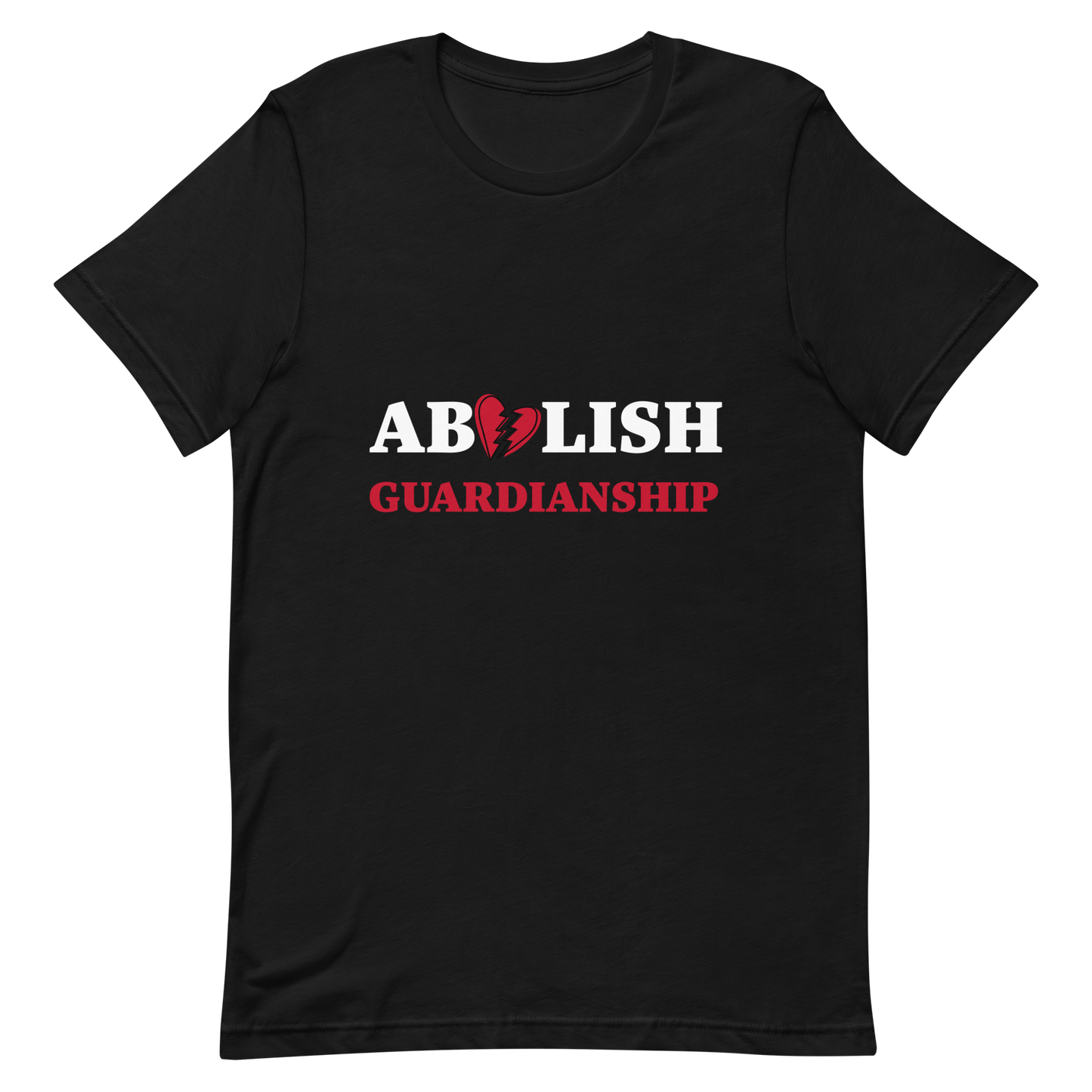 Abolish Guardianship T-Shirt