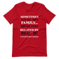 Not Family - Only Related By Blood! End Conservatorship T- Shirt