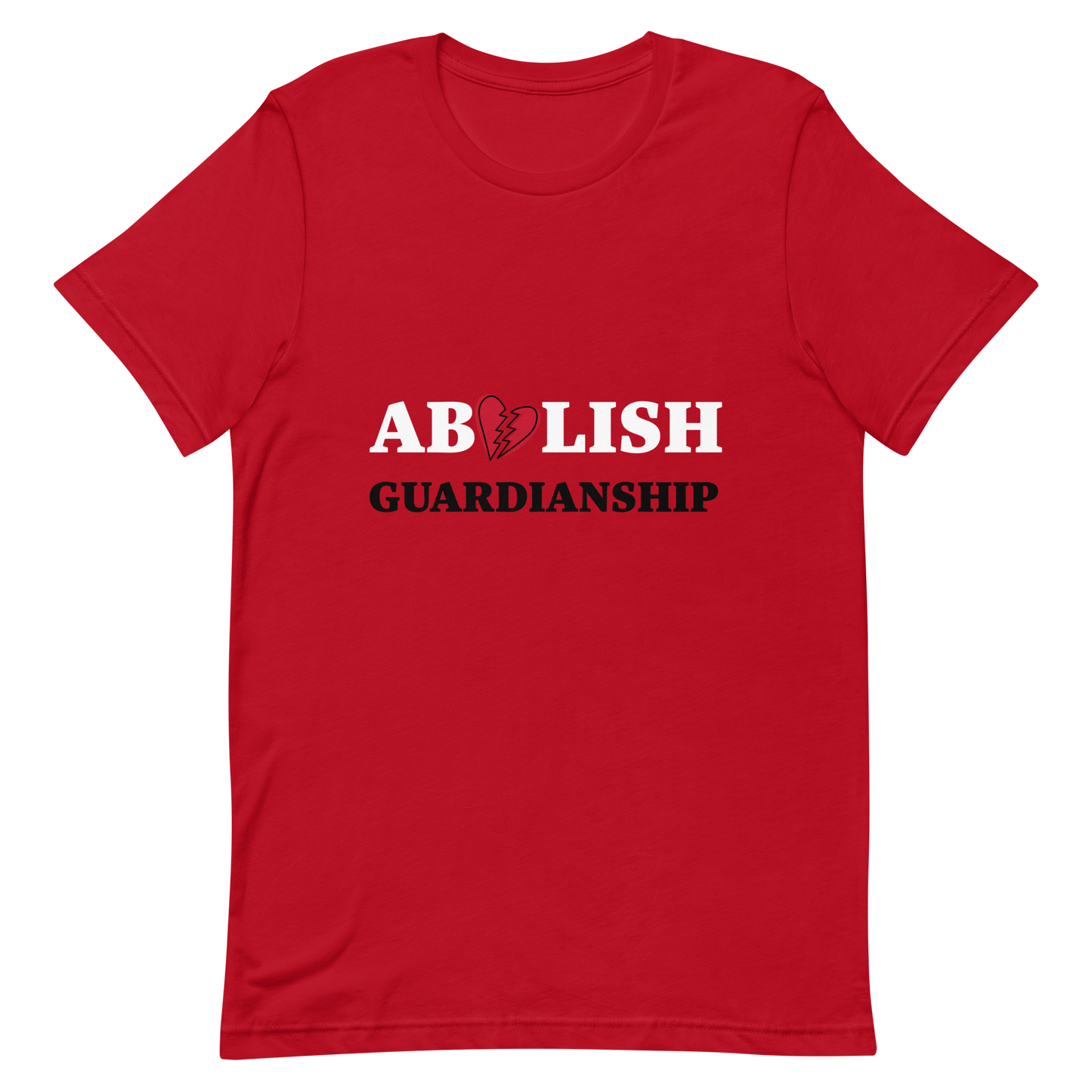 Abolish Guardianship T-Shirt