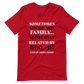 Not Family - Only Related By Blood! End Guardianship T- Shirt